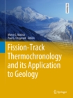 Image for Fission-track thermochronology and its application to geology