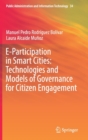Image for E-Participation in Smart Cities: Technologies and Models of Governance for Citizen Engagement
