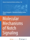 Image for Molecular Mechanisms of Notch Signaling