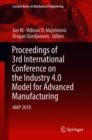 Image for Proceedings of 3rd International Conference on the Industry 4.0 Model for Advanced Manufacturing