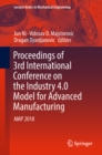 Image for Proceedings of 3rd International Conference on the Industry 4.0 Model for Advanced Manufacturing: AMP 2018
