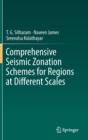 Image for Comprehensive Seismic Zonation Schemes for Regions at Different Scales