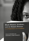 Image for Black women, academe, and the tenure process in the United States and the Caribbean