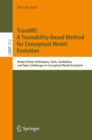 Image for TraceME: A Traceability-Based Method for Conceptual Model Evolution: Model-Driven Techniques, Tools, Guidelines, and Open Challenges in Conceptual Model Evolution : 312