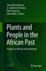 Image for Plants and People in the African Past : Progress in African Archaeobotany