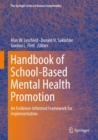 Image for Handbook of School-Based Mental Health Promotion: An Evidence-Informed Framework for Implementation