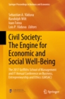 Image for Civil Society: The Engine for Economic and Social Well-Being: The 2017 Griffiths School of Management and IT Annual Conference on Business, Entrepreneurship and Ethics (GMSAC)