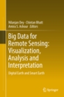 Image for Big Data for Remote Sensing: Visualization, Analysis and Interpretation: Digital Earth and Smart Earth