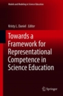 Image for Towards a Framework for Representational Competence in Science Education