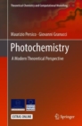 Image for Photochemistry : A Modern Theoretical Perspective