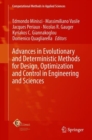 Image for Advances in Evolutionary and Deterministic Methods for Design, Optimization and Control in Engineering and Sciences