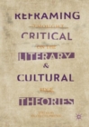 Image for Reframing critical, literary, and cultural theories  : thought on the edge