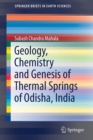 Image for Geology, Chemistry and Genesis of Thermal Springs of Odisha, India