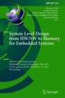 Image for System Level Design from HW/SW to Memory for Embedded Systems