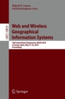 Image for Web and wireless geographical information systems: 16th International Symposium, W2GIS 2018, A Coruna, Spain, May 21-22, 2018, Proceedings