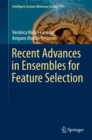 Image for Recent Advances in Ensembles for Feature Selection : 147