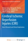 Image for Cerebral Ischemic Reperfusion Injuries (CIRI)