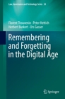 Image for Remembering and Forgetting in the Digital Age