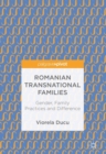 Image for Romanian transnational families  : gender, family practices and difference