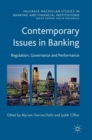 Image for Contemporary issues in banking  : regulation, governance and performance
