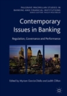 Image for Contemporary issues in banking: regulation, governance and performance