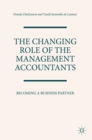 Image for The changing role of the management accountants  : becoming a business partner