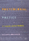 Image for Postcolonial poetics: 21st-century critical readings