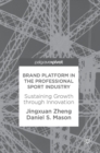 Image for Brand Platform in the Professional Sport Industry