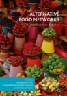 Image for Alternative food networks: an interdisciplinary assessment