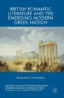 Image for British Romantic Literature and the Emerging Modern Greek Nation