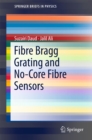 Image for Fibre Bragg Grating and No-Core Fibre Sensors