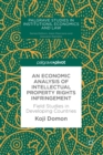Image for An economic analysis of intellectual property rights infringement: field studies in developing countries