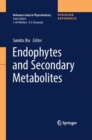 Image for Endophytes and Secondary Metabolites