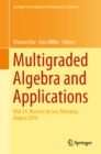 Image for Multigraded Algebra and Applications: NSA 24, Moieciu de Sus, Romania,   ugust 2016 : 238