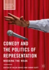 Image for Comedy and the politics of representation: mocking the weak