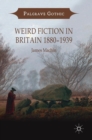 Image for Weird Fiction in Britain 1880–1939