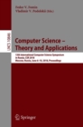 Image for Computer science -- theory and applications: 13th International Computer Science Symposium in Russia, CSR 2018, Moscow, Russia, June 6-10, 2018, Proceedings
