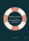 Image for Hollow norms and the responsibility to protect