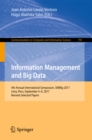 Image for Information Management and Big Data: 4th Annual International Symposium, SIMBig 2017, Lima, Peru, September 4-6, 2017, Revised Selected Papers