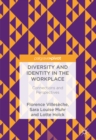 Image for Diversity and identity in the workplace: connections and perspectives
