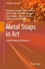 Image for Metal soaps in art: conservation and research