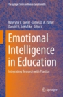 Image for Emotional Intelligence in Education: Integrating Research with Practice