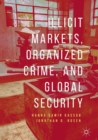Image for Illicit markets, organized crime, and global security