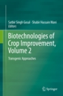 Image for Biotechnologies of crop improvement.: (Transgenic approaches) : Volume 2,