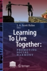 Image for Learning To Live Together: Promoting Social Harmony