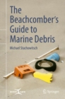Image for The Beachcomber’s Guide to Marine Debris