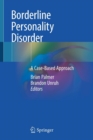 Image for Borderline Personality Disorder : A Case-Based Approach
