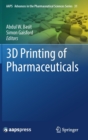 Image for 3D Printing of Pharmaceuticals