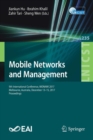 Image for Mobile Networks and Management : 9th International Conference, MONAMI 2017, Melbourne, Australia, December 13-15, 2017, Proceedings