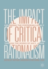 Image for The impact of critical rationalism: expanding the Popperian legacy through the works of Ian C. Jarvie